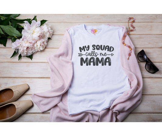 My Squad calls me Mama